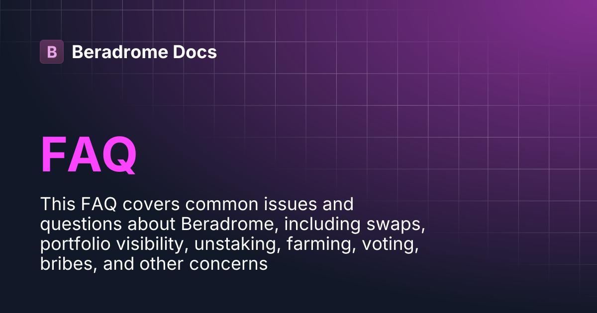 FAQ | Beradrome Docs
